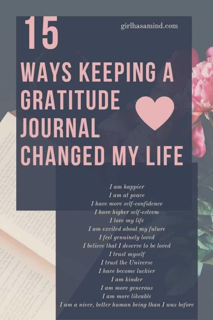 15 Ways The Practice Of Gratitude Every Day for 30 Days Changed Me | girlhasamind.com