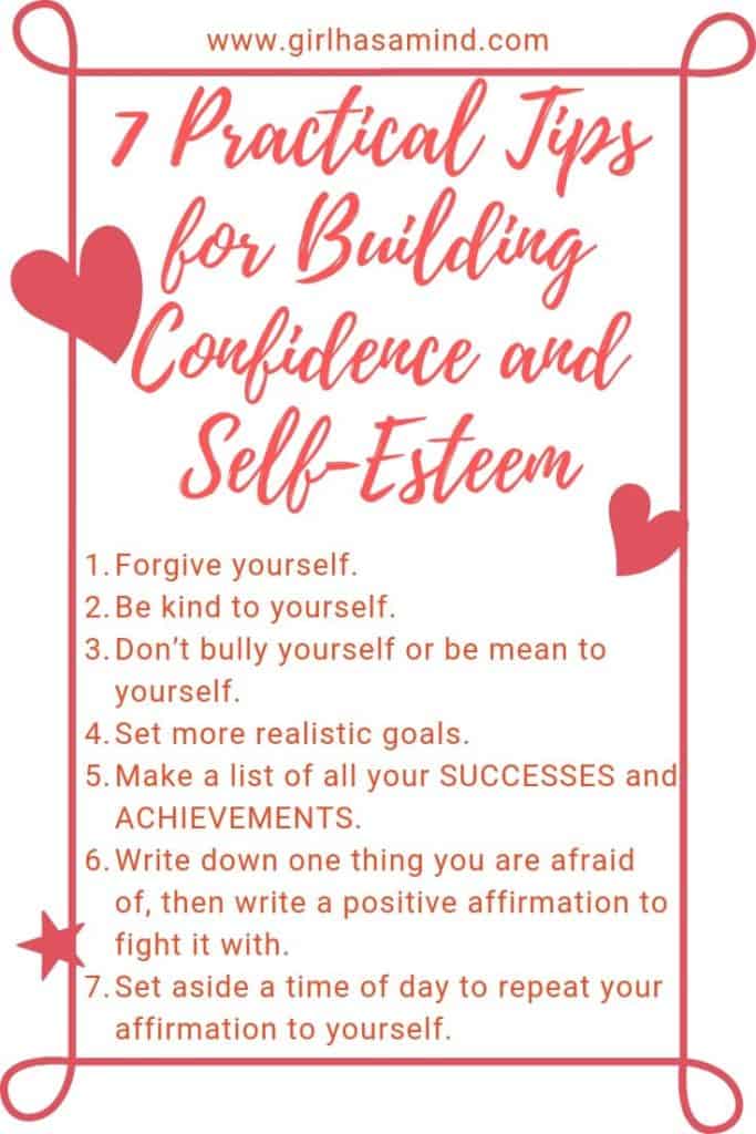 7 Practical Tips for Building Confidence and Self-Esteem from girlhasamind.com