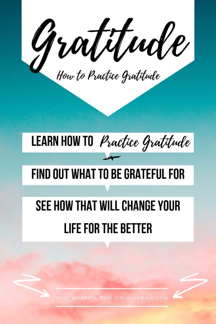 Learn How to Practice Gratitude Every Day and how it will CHANGE your life