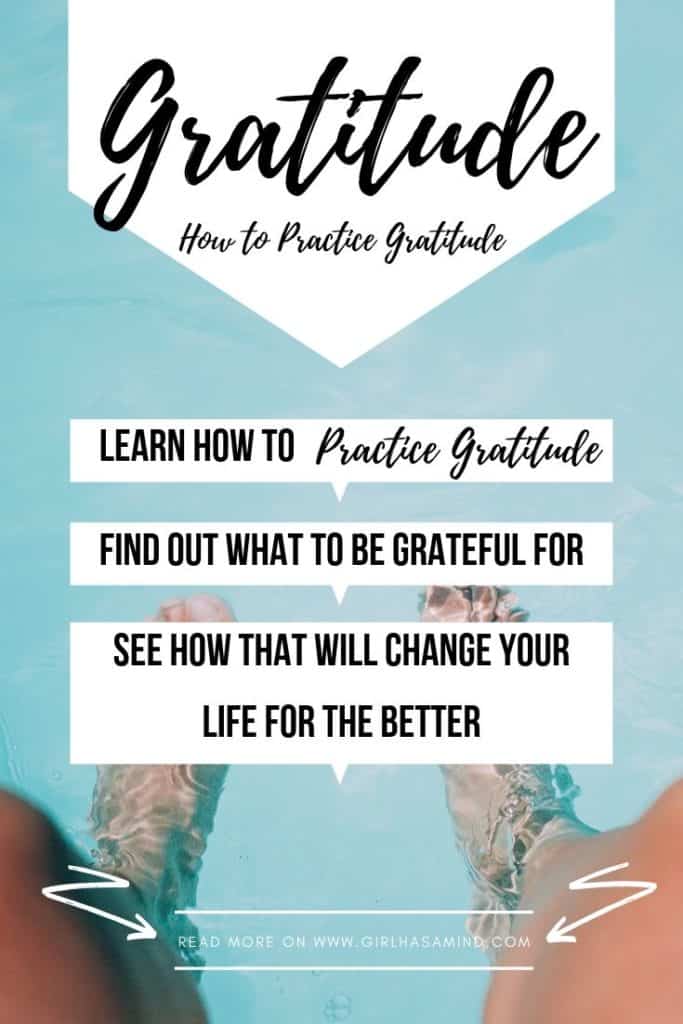 Learn How to Practice Gratitude Every Day and how it will CHANGE your life