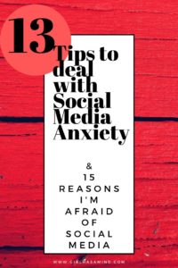 Social Media Anxiety and 13 Tips to deal with Social Anxiety | girlhasamind.com