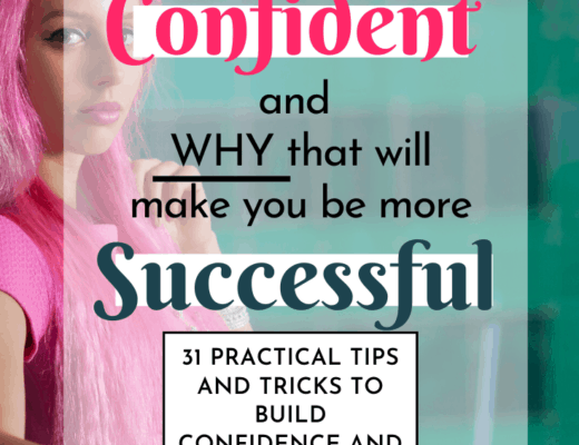 Want to be more successful? Your lack of CONFIDENCE might be holding you back. Learn 31 tips and tricks to build confidence and finally achieve that SUCCESS that you have been dreaming of for years. | girlhasamind.com | #confidence #success #successful #confidenceandsuccess #keysuccess #successmindset #girlhasamind