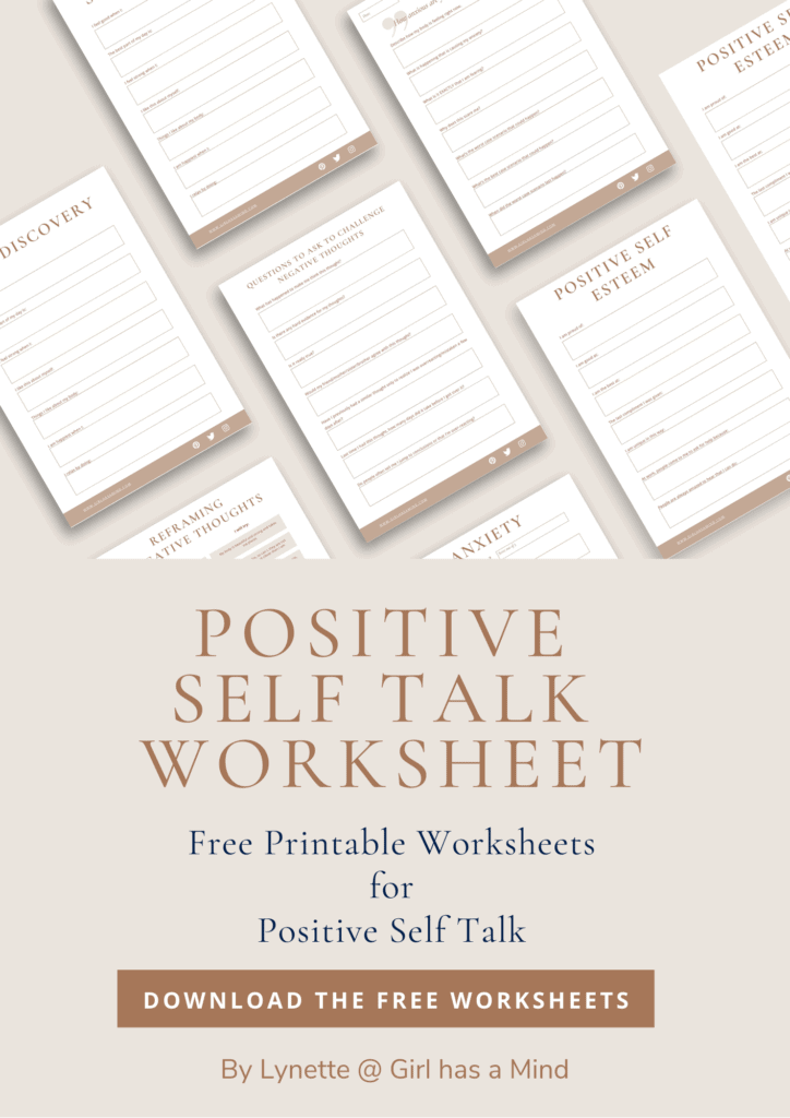 Learn how to Practise Positive Self Talk, Free Worksheets to download.