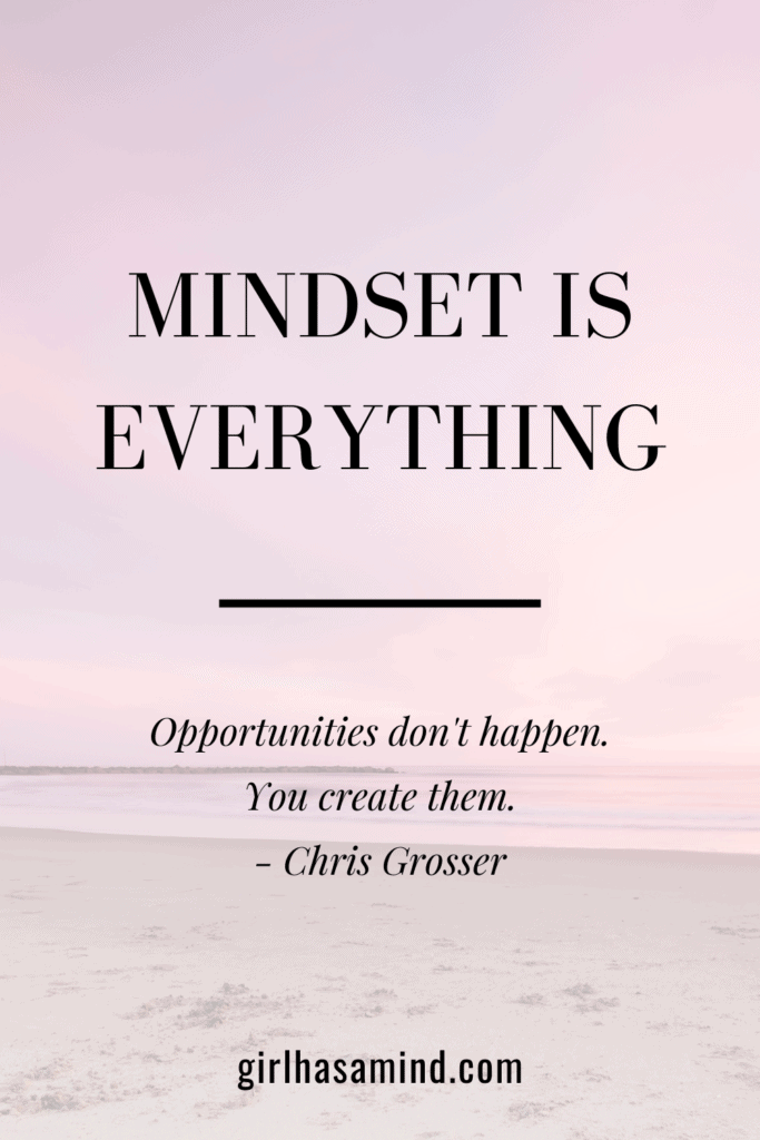 Mindset Is Everything