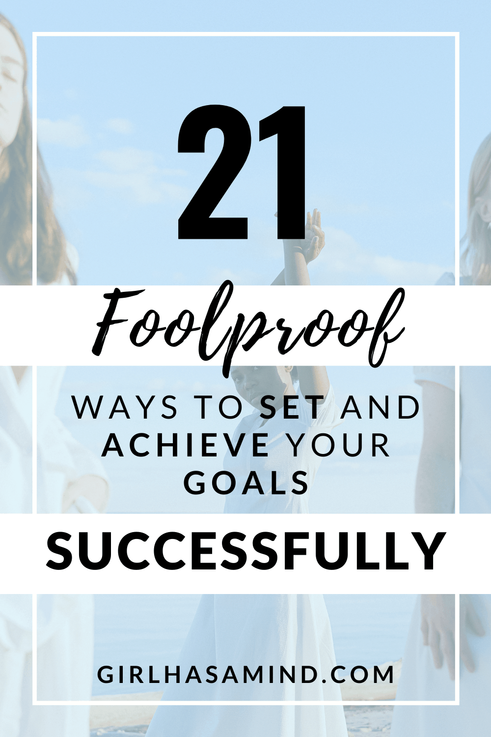 how to achieve a goal successfully