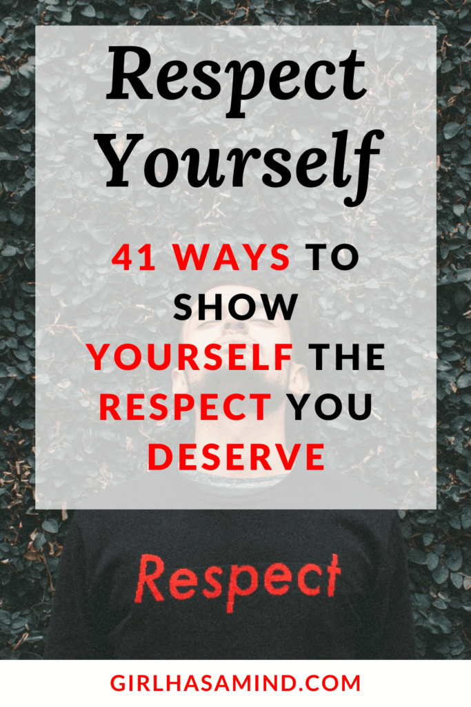 Respect yourself