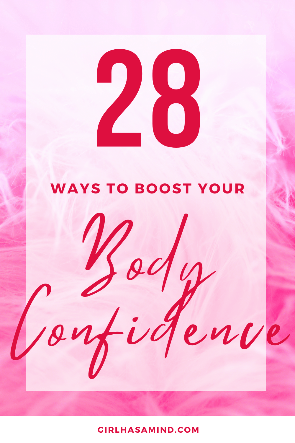 how to be confident with your body
